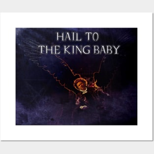 Hail To The King Baby Posters and Art